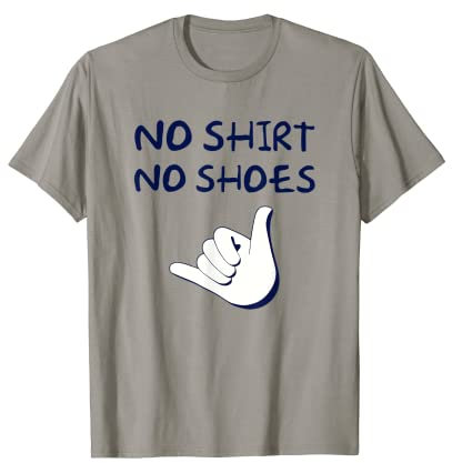 Sin zapatos Shaka Camiseta