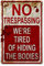SUNNEE Plaque en métal amusante pour Halloween - Panneau cool « No Trespassing We're Tired of Hiding The Bodies » - Décoration d'intérieur - Type 1