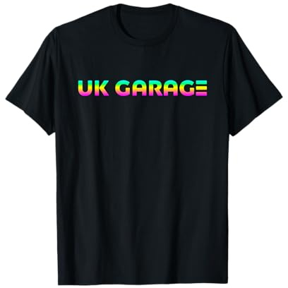 UK Garage - EDM Rave T-Shirt