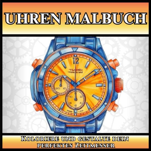 Uhren Malbuch (Deutsche Ausgabe)