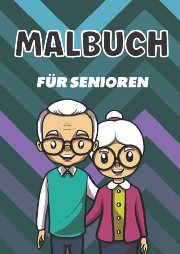 Malbuch für Senioren: Extra großes Ausmalbuch für Oma und Opa | Hunde, Vögel, Katzen, Fahrzeuge, Speisen, Mandalas | A4 Malvorlagen | Geschenk für alte Menschen mit Demenz