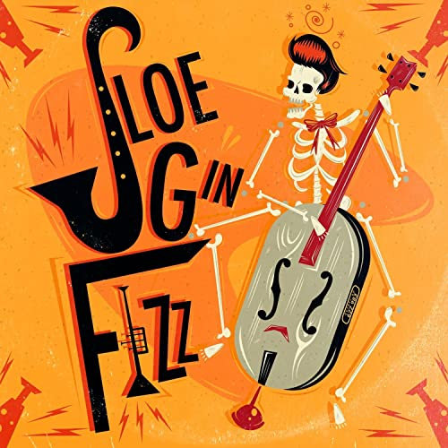 Sloe Gin Fizz [Explicit]