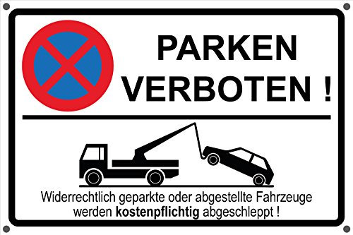 Parken verboten | Parkverbot | Aufkleber | Schild | Hinweisschild (Schild 3mm mit Bohrung, 30 x 20cm)