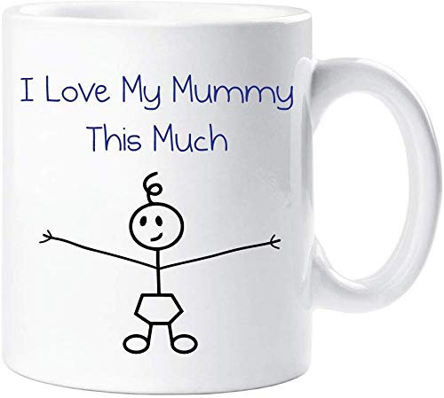 I Love My Mummy This Much