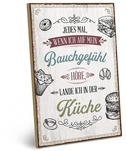 ARTFAVES® Wandbild Holzschild mit Spruch - Jedes Mal wenn ich auf mein Bauchgefühl höre - Türschild Retro Vintage Deko Bild Geschenk - witzige Küche Sprüche