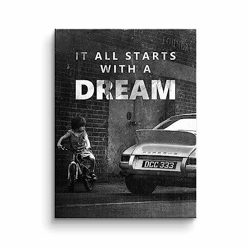 Leinwand Bild It all starts with a dream Motivation Erfolg Porsche Traum schwarz weiß xxl Motiv mit premium Rahmen DOTCOMCANVAS Größe 100 X 75 CM, Farbe Ohne Rahmen