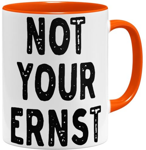 OM3® Not Your Ernst Kaffee-Tasse mit Spruch - Spruchtasse Fun Denglisch-Stil - Schelchtes Englisch - Keramik Becher - 325ml - Beidseitig Bedruckt - Orange