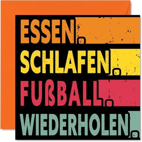 Lustige Geburtstagskarte – ESSEN, SCHLAFEN, FUßBALL, WIEDERHOLEN – Karten für Sie oder Ihn, 145 mm x 145 mm große Geburtstagsgrußkarten für alle Anlässe, Geburtstagskarten für Frauen und Erwachsene