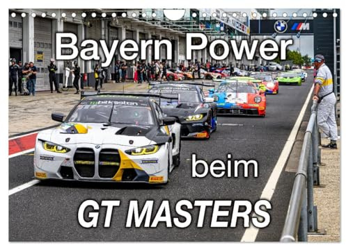 Bayern Power beim GT Masters (Wandkalender 2026 DIN A4 quer), CALVENDO Monatskalender: Spektakuläre Rennszenen der Supersportwagen beim GT Masters am ... auf dem Nürburgring (CALVENDO Sport)