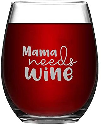 Mama Needs Copas de vino para vino, divertidas copas de vino sin tallo grabadas con láser, vidrio de whisky, idea novedosa única para él, ella, mamá, esposa, jefe, hermana, mejor amiga, regalos de