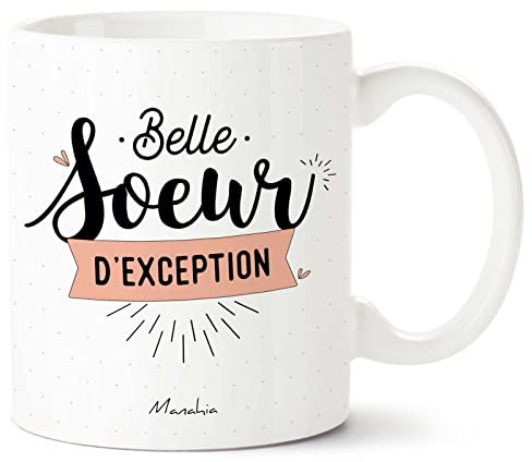 Manahia Mug Cadeau Belle Soeur - Belle Soeur d'exception - Avec Boite Kraft - Imprimé en France - Noël, Anniversaire Belle Soeur - 330 mL Céramique - Frangine - Tasse Belle Soeur