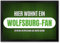 trendaffe - Hier wohnt EIN Wolfsburg-Fan Fußmatte mit Rasen Motiv Fußball Wolfsburg Verein
