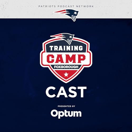 Patriots Training Camp Cast