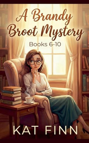 A Brandy Broot Mystery Books 6-10