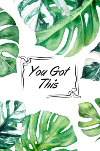You Got This : Notebook Journal