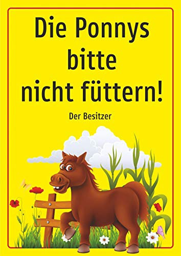 Schild: Ponnys bitte nicht füttern! - 420x594mm einseitiger Druck | Aluverbund