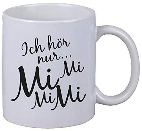 Kaffee Tasse Ich Hör Nur Mi Mi Mi Geschenk Weihnachten X-Mas Fun Gag Büro Chef