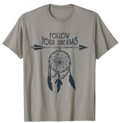 Follow your Dreams – Dreamcatcher T-Shirt