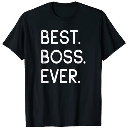 Meilleur Patron Best Boss Ever T-Shirt