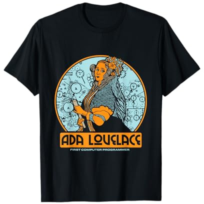 Frauen in STEM - Ada Lovelace, erster Computerprogrammierer T-Shirt