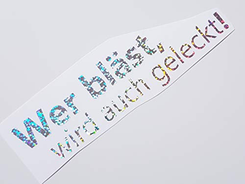 Schönheits Shop Wer bläst Wird auch geleckt Silber Farbwechsel Hologramm Effekt Tuning Aufkleber Decal Stickerbomb JDM Style Sticker