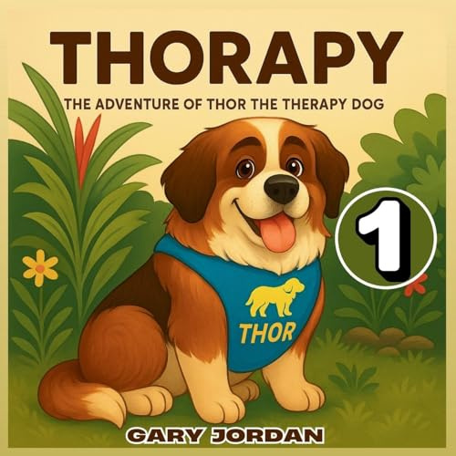 THORAPY: The Adventure of Thor the Therapy Dog