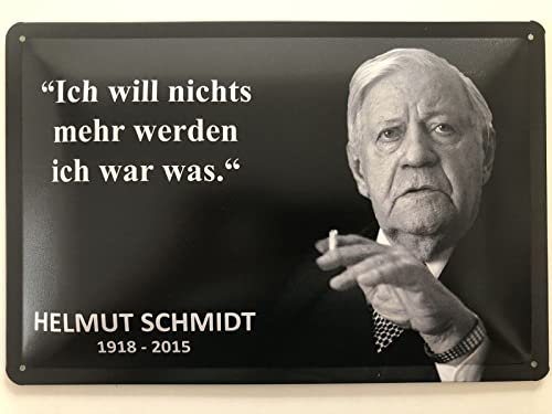 Blechschild 20x30cm gewölbt nichts mehr werden Helmut Schmidt Sprüche Deko Geschenk Schild
