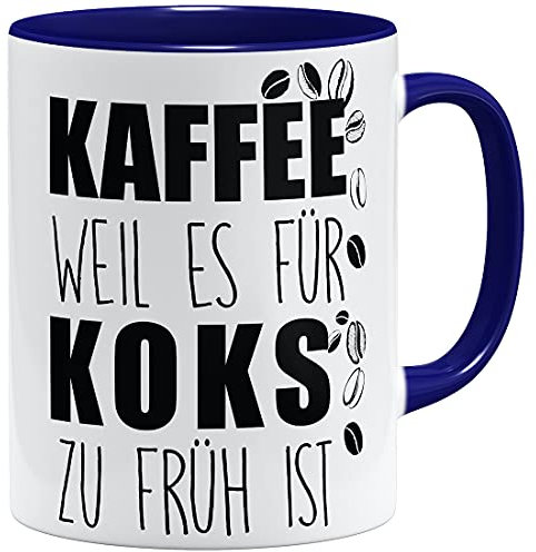 OM3® Tasse à café amusante car il est trop tôt pour le coke II| Tasse en céramique | 325 ml | Imprimé des deux côtés | Bleu foncé