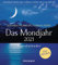 Das Mondjahr 2021: Tageskalender - Das Original