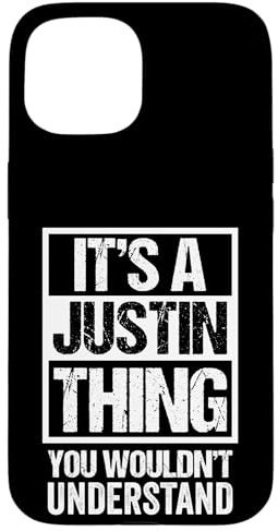 Hülle für iPhone 15 It's A Justin Thing You Wouldn't Understand