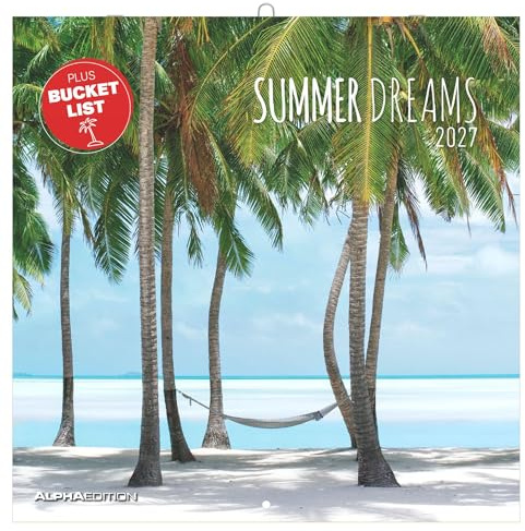 Summer Dreams 2027: Wandkalender 30x30 cm (30x60 cm geöffnet) mit Notizkalendarium, 12 Strand- und Meeresmotiven und Bucket-List