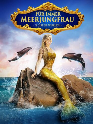Für immer Meerjungfrau – Es gibt sie wirklich