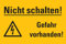 Aufkleber Nicht schalten! Gefahr vorhanden! Warnaufkleber ISO 7010 Schild 12x20cm, signalgelb Made in Germany by MBS-SIGNS