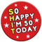 LimaLima 50th Birthday Gift For Men & Women 76mm Badge With Metal Back Funny Party Decorations