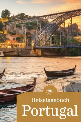 Reisetagebuch Portugal: Portugal Reise - Tagebuch zum Ausfüllen und selbst Gestalten - 110 Seiten, ca. A5 - Mein Reisetagebuch Portugal