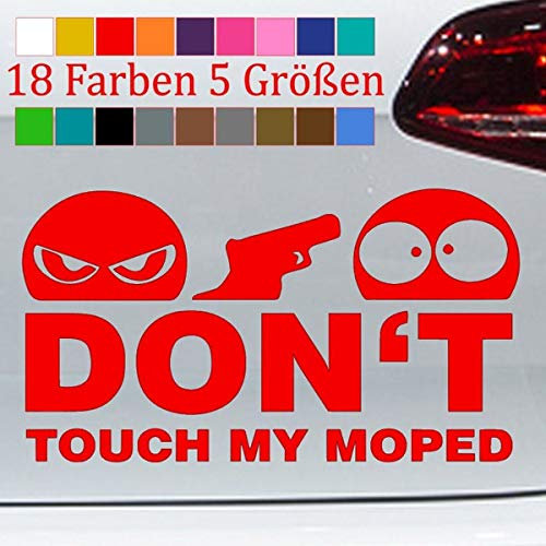 generisch Don't Touch My Moped Aufkleber Sticker JDM Motorra Nicht anfassen Funny S-XXL