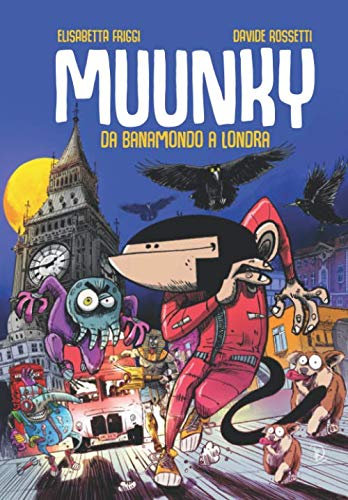MUUNKY: DA BANAMONDO A LONDRA