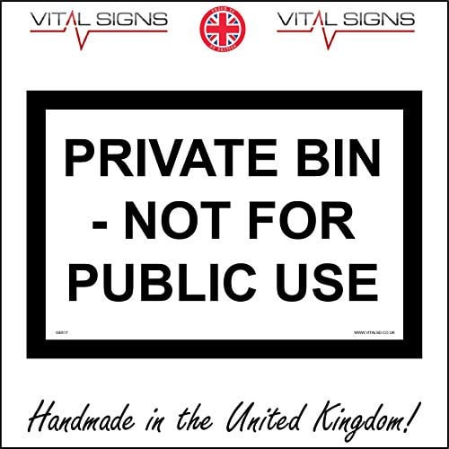 GE817 Private Bin Not Public Use Sign Warehouse Factory Construction Site Pub 150mm x 100mm Sticker/Sav - White Background