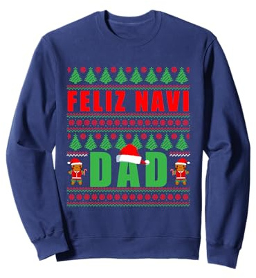 Lustiger Feliz Navi Dad Christmas Dry Vater Wortspiel Weihnachten Sweatshirt