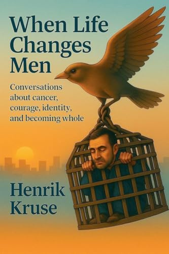 When Life Changes Men