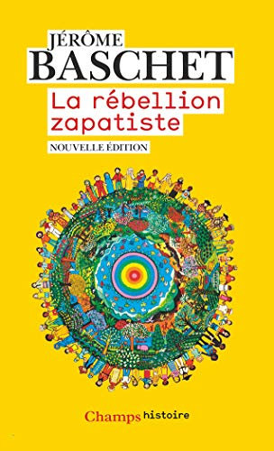 La rébellion zapatiste (French Edition)