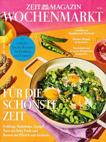 ZEITmagazin WOCHENMARKT 8/2025 Für die schönste Zeit