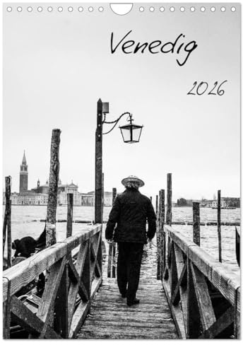 Venedig (Wandkalender 2026 DIN A4 hoch), CALVENDO Monatskalender: Venedig in Schwarzweiß (CALVENDO Orte)