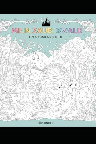 Mein Zauberwald Malbuch