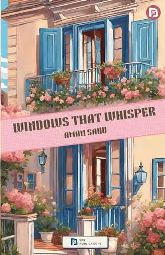 Windows That Whisper ( English and Hindi)