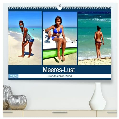 Meeres-Lust - Strandnixen in Kuba (hochwertiger Premium Wandkalender 2026 DIN A2 quer), Kunstdruck in Hochglanz: Junge Kubanerinnen am Strand (CALVENDO Menschen)