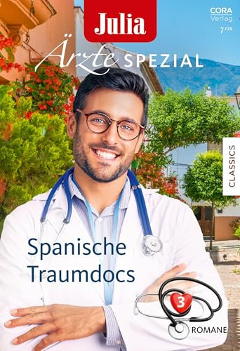 Julia Ärzte Spezial Band 34: Spanische Traumdocs