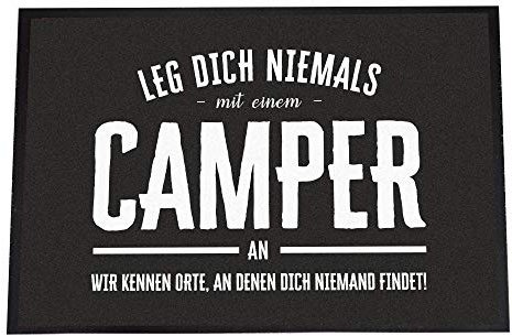 4youDesign Lustige Fußmatte -Leg Dich Niemals mit einem Camper an, 40 x 60- rutschfest, für innen (Leg Dich Niemals mit einem Camper an, 40 x 60 cm)