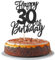 1 Stück Happy 30th Birthday Tortendeko Glitzer Prost auf 30 Jahre Geburtstag Kuchen Deko 30 Fabulous Cake Topper für Happy 30th Birthday Theme Party Kuchen Dekoendeko Schwarz