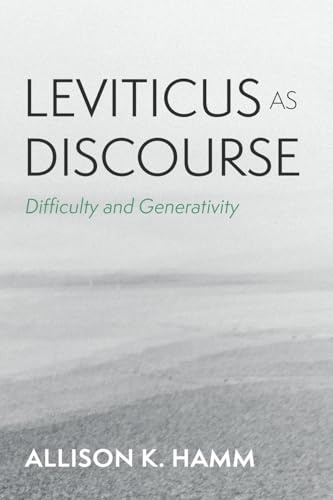 Leviticus as Discourse: Difficulty and Generativity
